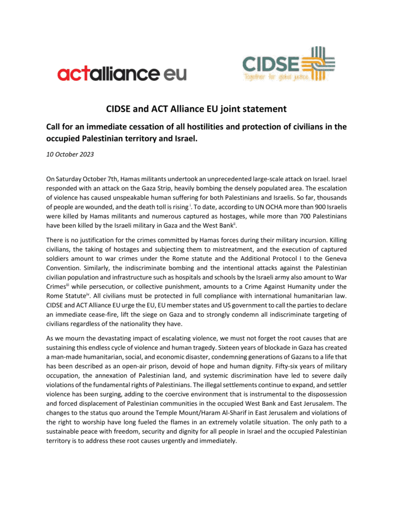An official joint statement document by ACT Alliance EU and CIDSE calling for the immediate cessation of all hostilities and protection of civilians in the occupied Palestinian territory and Israel, dated 10 October 2023.